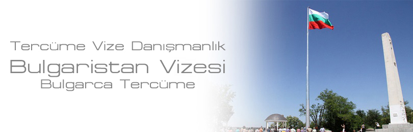 bulgaristan vizesi bulgarca tercme