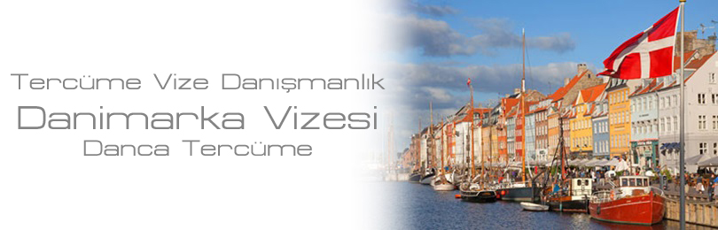danimarka vizesi danca tercme