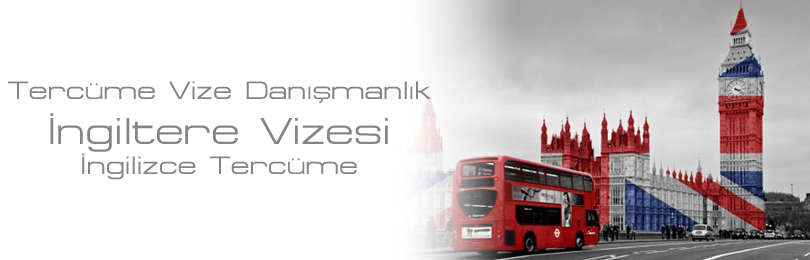 ingiltere vizesi ingilizce tercme
